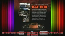 READ book  The Illustrated History of the Rat Rod The People the Cars and the Culture  FREE BOOOK ONLINE