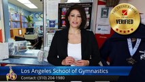 Los Angeles School of Gymnastics Culver City         Remarkable         5 Star Review by ELMER R.