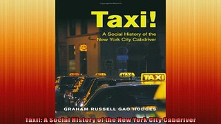FREE PDF DOWNLOAD   Taxi A Social History of the New York City Cabdriver  FREE BOOOK ONLINE