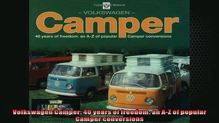 FREE PDF DOWNLOAD   Volkswagen Camper 40 years of freedom an AZ of popular Camper conversions  DOWNLOAD ONLINE