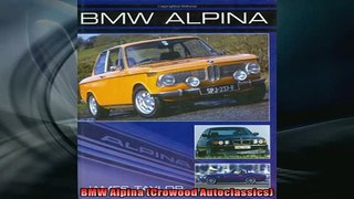 READ THE NEW BOOK   BMW Alpina Crowood Autoclassics  FREE BOOOK ONLINE