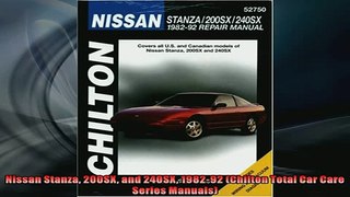 READ THE NEW BOOK   Nissan Stanza 200SX and 240SX 198292 Chilton Total Car Care Series Manuals  FREE BOOOK ONLINE