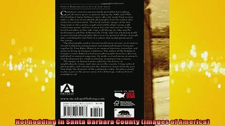 READ book  Hot Rodding in Santa Barbara County Images of America  FREE BOOOK ONLINE