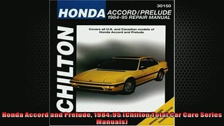 READ THE NEW BOOK   Honda Accord and Prelude 198495 Chilton Total Car Care Series Manuals  FREE BOOOK ONLINE