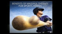 Benefits of Massage therapy for Sports Hernia