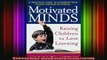 READ book  Motivated Minds Raising Children to Love Learning Full Free