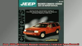 READ book  Jeep 198496 Repair Manual Chiltons Total Car Care Manual  FREE BOOOK ONLINE