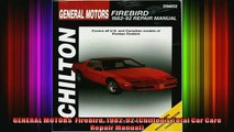 READ THE NEW BOOK   GENERAL MOTORS  Firebird 198292 Chiltons Total Car Care Repair Manual  FREE BOOOK ONLINE