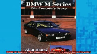 READ book  BMW M Series The Complete Story Crowood AutoClassic  FREE BOOOK ONLINE
