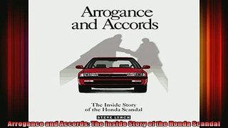 FAVORIT BOOK   Arrogance and Accords The Inside Story of the Honda Scandal READ ONLINE