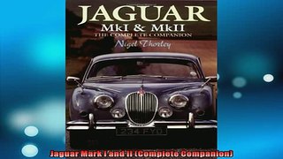 READ THE NEW BOOK   Jaguar Mark I and II Complete Companion  FREE BOOOK ONLINE