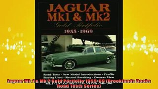 READ book  Jaguar Mk 1  Mk 2 Gold Portfolio 195569 Brooklands Books Road Tests Series  FREE BOOOK ONLINE