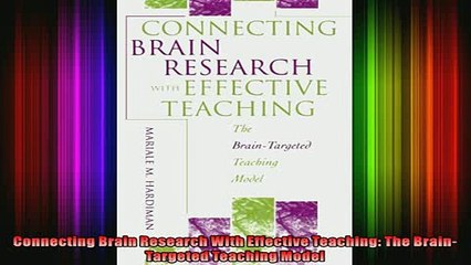 READ book  Connecting Brain Research With Effective Teaching The BrainTargeted Teaching Model Full EBook