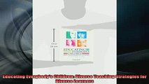 READ book  Educating Everybodys Children Diverse Teaching Strategies for Diverse Learners Full Free