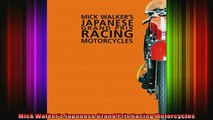 FREE PDF DOWNLOAD   Mick Walkers Japanese Grand Prix Racing Motorcycles  DOWNLOAD ONLINE