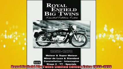 READ book  Royal Enfield Big Twins Limited Edition Extra 19531970  FREE BOOOK ONLINE
