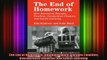 Free Full PDF Downlaod  The End of Homework How Homework Disrupts Families Overburdens Children and Limits Full Free