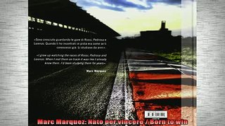 FAVORIT BOOK   Marc Marquez Nato per vincere  Born to win  FREE BOOOK ONLINE