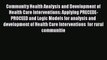 PDF Community Health Analysis and Development of Health Care Interventions: Applying PRECEDE-PROCEED