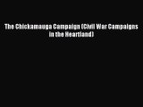 Read The Chickamauga Campaign (Civil War Campaigns in the Heartland) Ebook Free