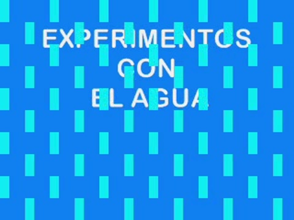 EXPERIMENTOS con agua 2
