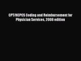 Download CPT/HCPCS Coding and Reimbursement for Physician Services 2008 edition  Read Online