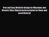 Book Free and Easy Website Design for Museums and Historic Sites (American Association for