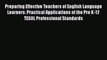 Book Preparing Effective Teachers of English Language Learners: Practical Applications of the
