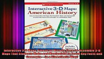 READ book  Interactive 3D Maps American History EasytoAssemble 3D Maps That Students Make and Full EBook