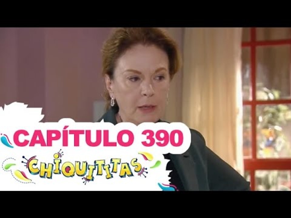 Chiquititas - Capítulo 390 - SEXTA (09/01/15)    - Completo HD - SBT