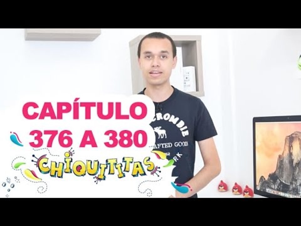 Chiquititas - Capítulo (376 - 377 - 378 - 379 - 380) - ( 22 - 23 - 24 - 25 - 26 ) /12/14 - Completo