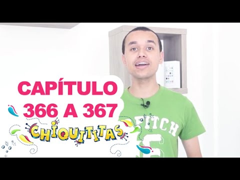 Chiquititas - Capítulo (366 - 367 - 368 - 369 - 370) - (08 - 09 - 10 - 11 - 12) /12/14 - Completo