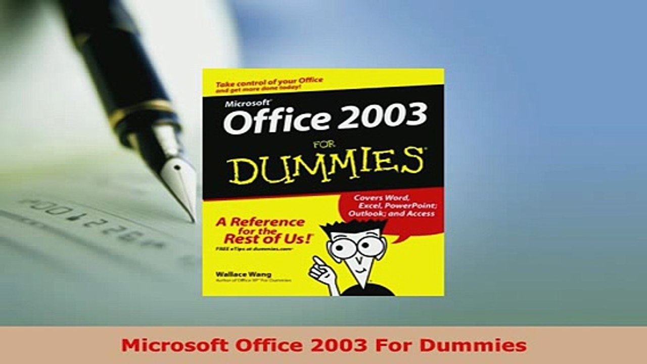 PDF  Microsoft Office 2003 For Dummies Free Books