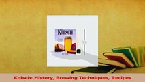 Download  Kolsch History Brewing Techniques Recipes PDF Free