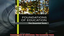 Free Full PDF Downlaod  Foundations of Education The Essential Texts Full EBook
