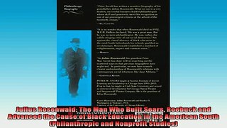 Free Full PDF Downlaod  Julius Rosenwald The Man Who Built Sears Roebuck and Advanced the Cause of Black Full Free