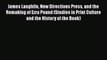 Book James Laughlin New Directions Press and the Remaking of Ezra Pound (Studies in Print Culture