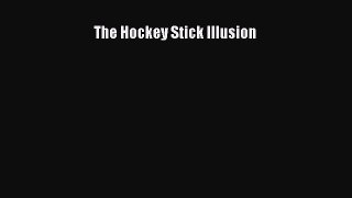 Read The Hockey Stick Illusion Ebook Free