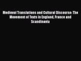 [PDF] Medieval Translations and Cultural Discourse: The Movement of Texts in England France