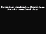 [PDF] Dictionnaire du français médiéval (Romans Essais Poesie Documents) (French Edition) [Read]