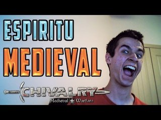 CHIVALRY: MEDIEVAL WARFARE - ESPIRITU MEDIEVAL