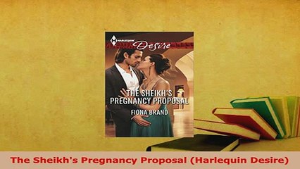 Download  The Sheikhs Pregnancy Proposal Harlequin Desire  EBook