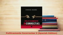 Download  Políticamente Incorrectas 2 Spanish Edition  EBook
