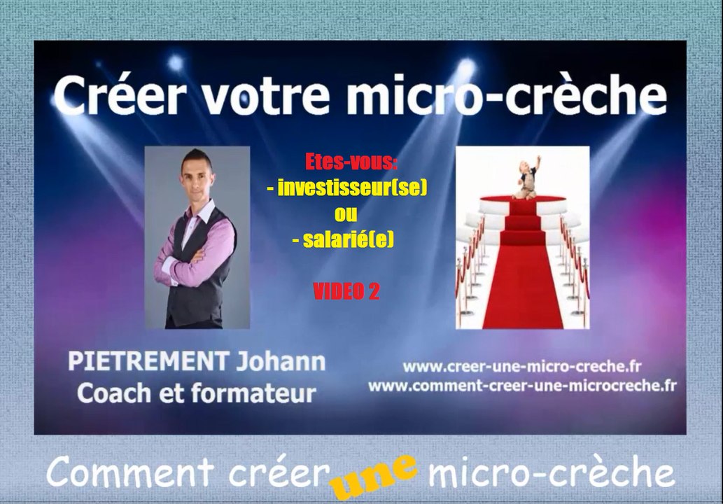 Créer une micro-crèche: Avez-vous un profil d'investisseur ou de salarié(e) gérant(e)?