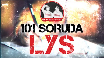 101 SORUDA LYS'ye HAZIR MISINIZ?