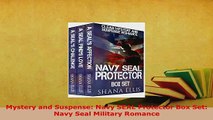 Download  Mystery and Suspense Navy SEAL Protector Box Set Navy Seal Military Romance Free Books