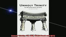 READ book  Unholy Trinity The IMF World Bank and WTO Full Free