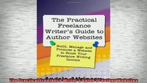 READ PDF DOWNLOAD   The Practical Freelance Writers Guide to Author Websites  DOWNLOAD ONLINE