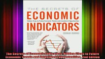 Downlaod Full PDF Free  The Secrets of Economic Indicators Hidden Clues to Future Economic Trends and Investment Free Online