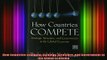 FREE EBOOK ONLINE  How Countries Compete Strategy Structure and Government in the Global Economy Full EBook